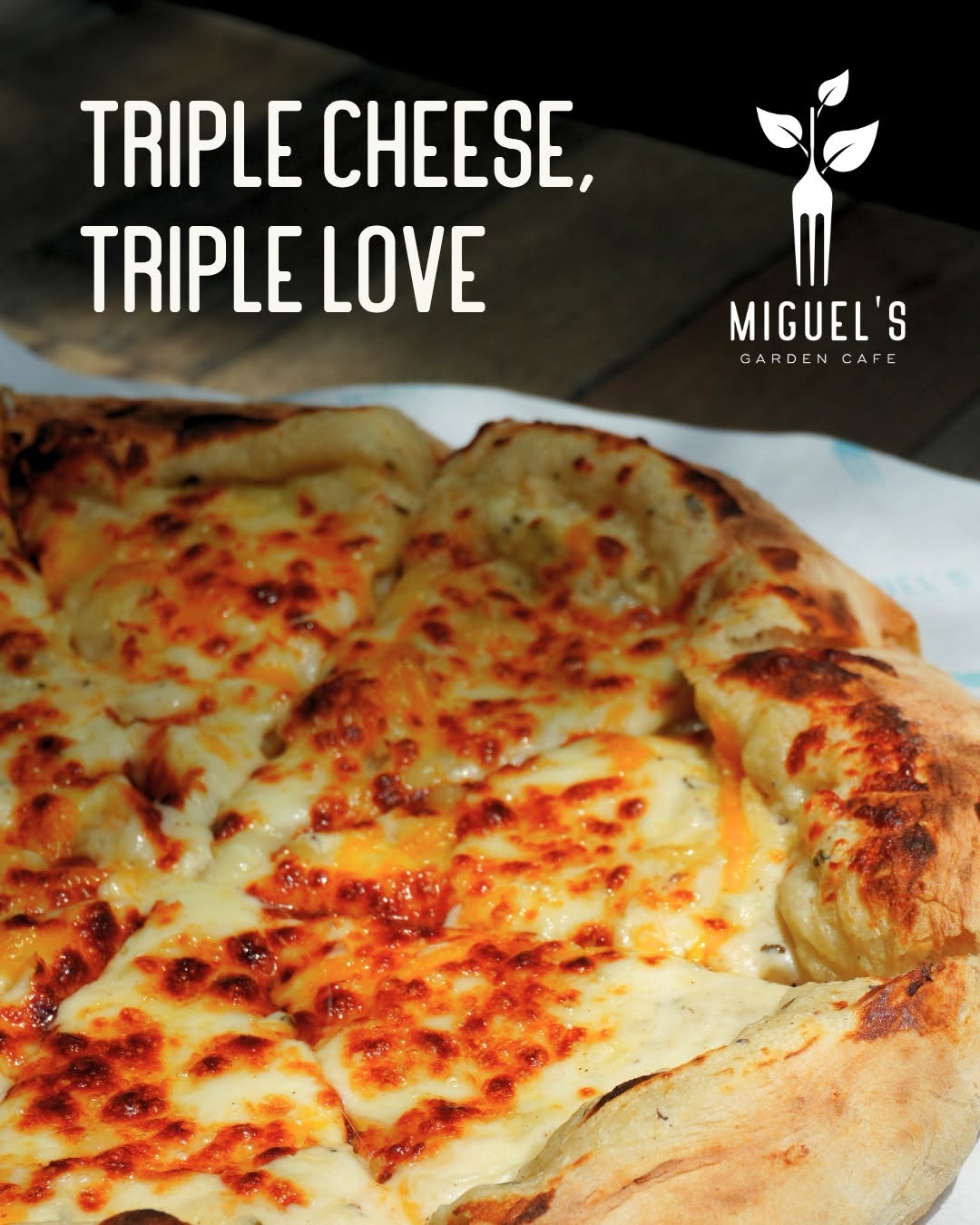Triple cheese fresh pan dough pizza at Miguel's Garden Cafe